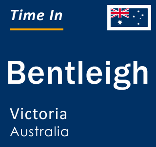 Current local time in Bentleigh, Victoria, Australia