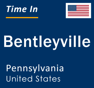 Current local time in Bentleyville, Pennsylvania, United States