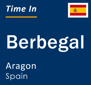 Current local time in Berbegal, Aragon, Spain