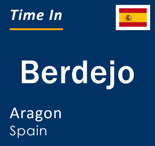 Current local time in Berdejo, Aragon, Spain