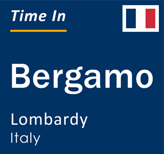 Current local time in Bergamo, Lombardy, Italy