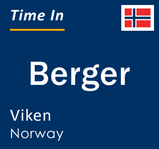Current local time in Berger, Viken, Norway