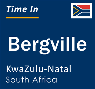 Current local time in Bergville, KwaZulu-Natal, South Africa