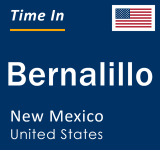 Current local time in Bernalillo, New Mexico, United States