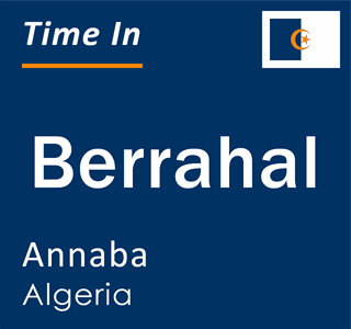 Current local time in Berrahal, Annaba, Algeria