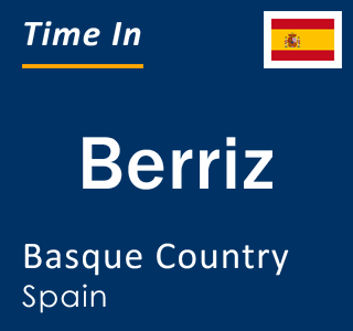 Current local time in Berriz, Basque Country, Spain