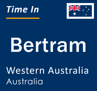 Current local time in Bertram, Western Australia, Australia