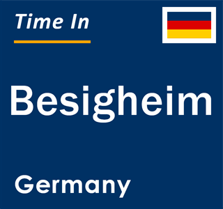 Current local time in Besigheim, Germany