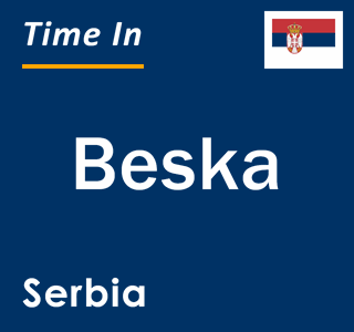 Current local time in Beska, Serbia