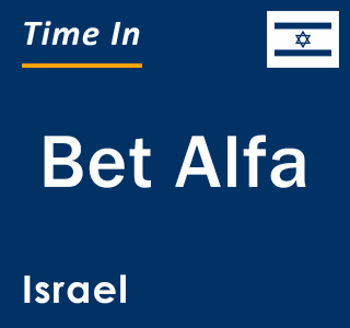 Current local time in Bet Alfa, Israel