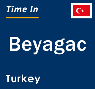 Current local time in Beyagac, Turkey