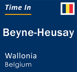 Current local time in Beyne-Heusay, Wallonia, Belgium