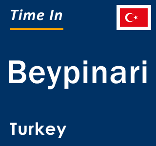 Current local time in Beypinari, Turkey