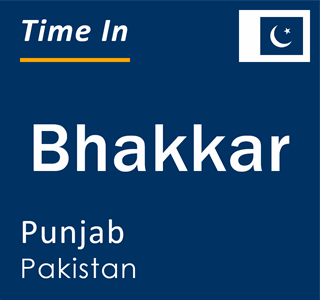 Current local time in Bhakkar, Punjab, Pakistan