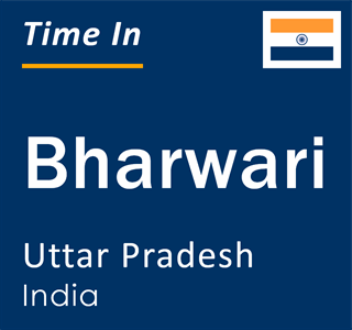 Current local time in Bharwari, Uttar Pradesh, India