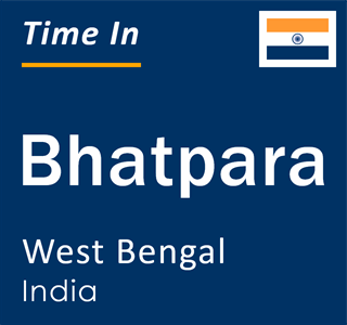 Current local time in Bhatpara, West Bengal, India