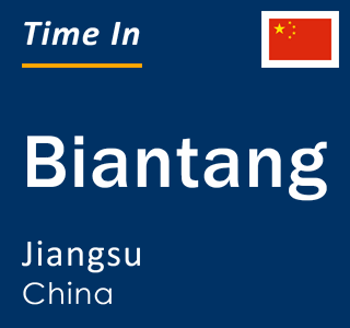 Current local time in Biantang, Jiangsu, China