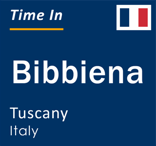 Current local time in Bibbiena, Tuscany, Italy