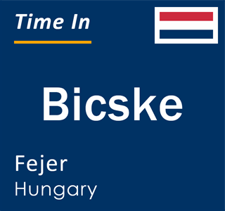 Current local time in Bicske, Fejer, Hungary