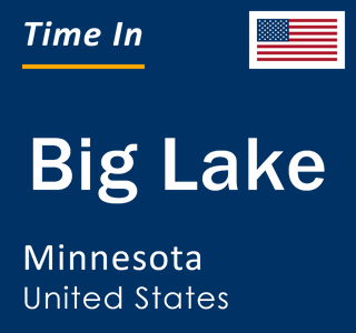 Current local time in Big Lake, Minnesota, United States