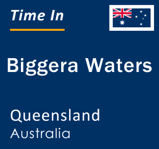 Current local time in Biggera Waters, Queensland, Australia