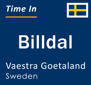 Current time in Billdal, Vaestra Goetaland, Sweden