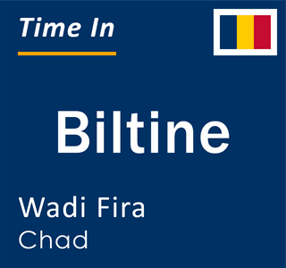Current time in Biltine, Wadi Fira, Chad