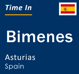 Current local time in Bimenes, Asturias, Spain