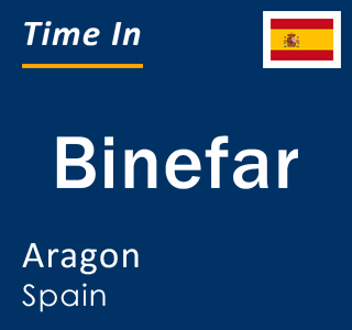 Current time in Binefar, Aragon, Spain