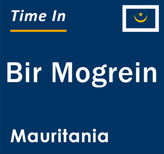 Current local time in Bir Mogrein, Mauritania