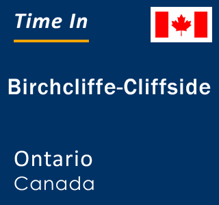 Current local time in Birchcliffe-Cliffside, Ontario, Canada