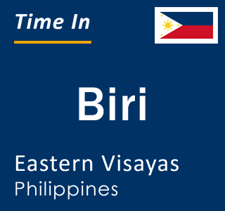 Current local time in Biri, Eastern Visayas, Philippines