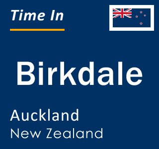 Current local time in Birkdale, Auckland, New Zealand