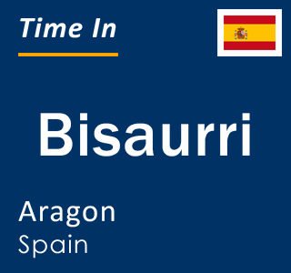 Current local time in Bisaurri, Aragon, Spain