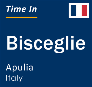 Current local time in Bisceglie, Apulia, Italy