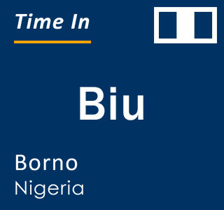 Current local time in Biu, Borno, Nigeria