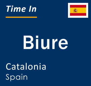 Current local time in Biure, Catalonia, Spain