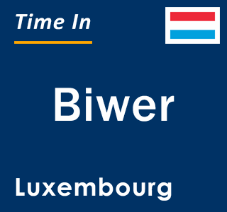 Current local time in Biwer, Luxembourg