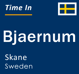 Current local time in Bjaernum, Skane, Sweden