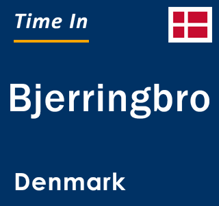 Current local time in Bjerringbro, Denmark