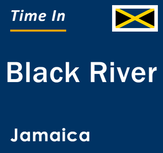 Current local time in Black River, Jamaica