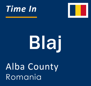 Current local time in Blaj, Alba County, Romania