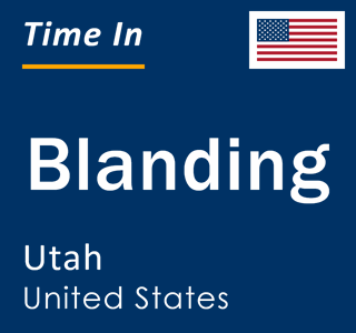 Current local time in Blanding, Utah, United States