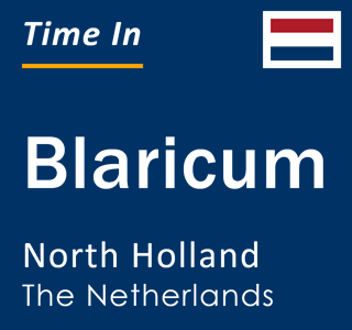 Current local time in Blaricum, North Holland, The Netherlands