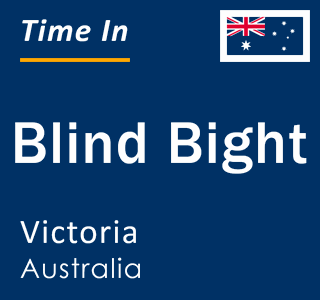 Current local time in Blind Bight, Victoria, Australia