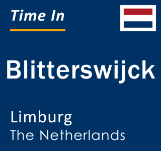 Current local time in Blitterswijck, Limburg, The Netherlands