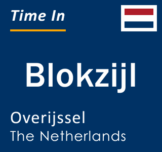 Current local time in Blokzijl, Overijssel, The Netherlands