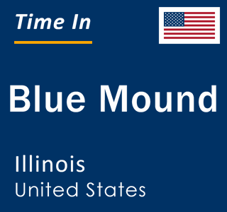 Current local time in Blue Mound, Illinois, United States