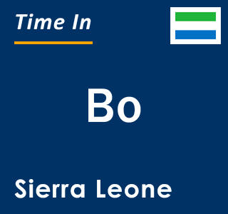 Current time in Bo, Sierra Leone