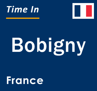 Current local time in Bobigny, France